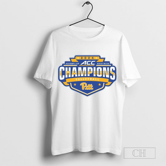 Pitt Panthers 2024 Accomplish Greatness Champions ACC Womenâ€™s Volleyball Regular Season Champions t-shirt