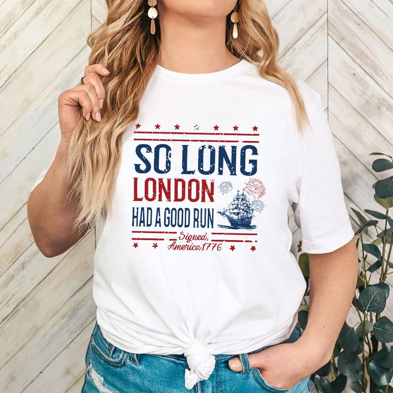 So Long London 4th of July Shirts, Patriotic Gifts for HimHer