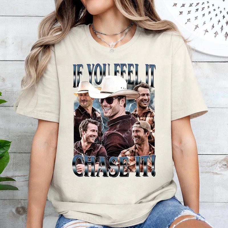 Glen Powell t shirt, If you feel it chase it Glen Powell Shirt, Tyler Owens