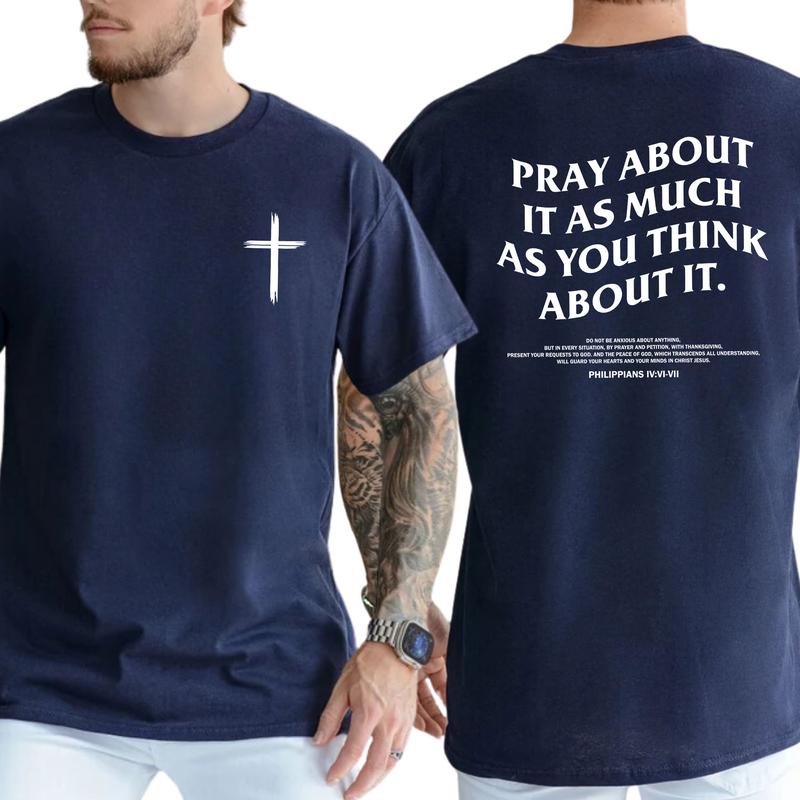 Men's Christian Cross Prayer 2-Sided Shirt, Pray About It T-shirt, Bible Verses Tops, Jesus Apparel, Philippians Religious Tees, Classic Menswear