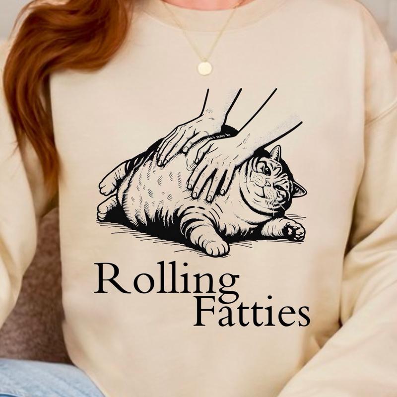 Rolling Fatties Funny Fat Cat Lover Sweatshirt Loose Fit Pullover