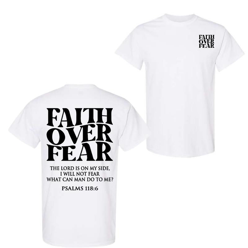 Faith Over Fear Tee Shirt, Christian T-Shirts, Jesus Shirt - For Men - For Women
