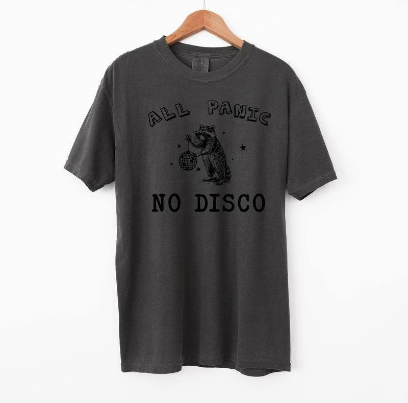 All Panic No Disco Graphic Tee, Raccoon Meme Comfort Colors Shirt