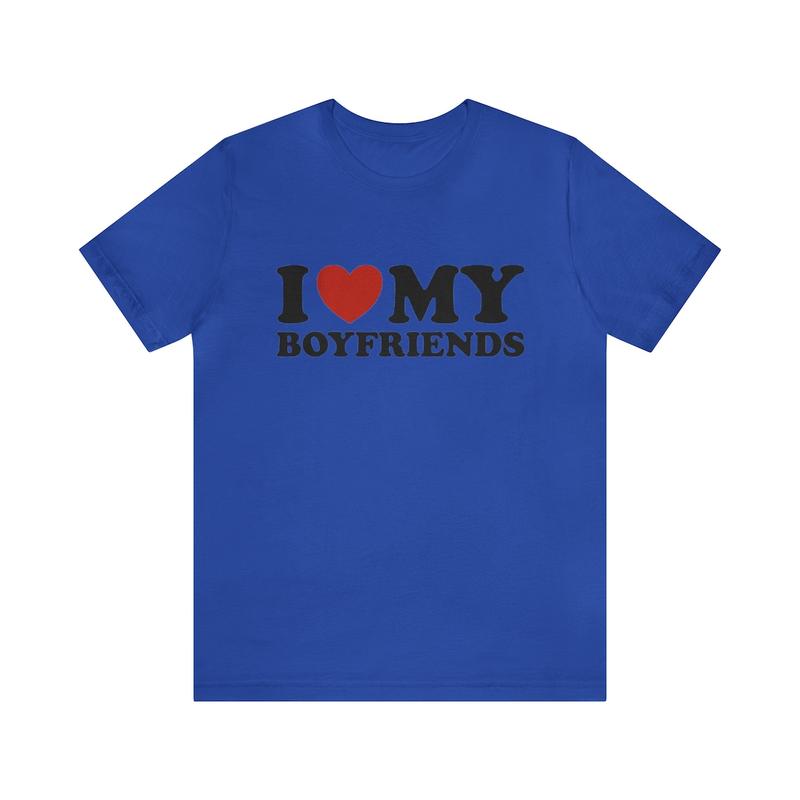 I Love My Boyfriends - Funny Shirts Gift Shirt I Love My Boyfriends Heart Ironic Sarcastic Shirt Unisex Apparel for Unique Style