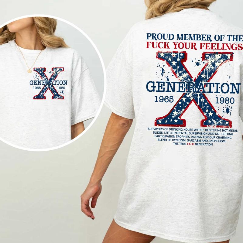 Generation X 4th Of July Two Side Shirt Gen X Fafo Shirt Generation X T Shirt, GenX Shirt