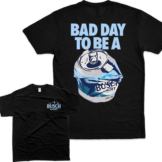 Vintage 90s  Bad Day to Be a Busch Light 2 Sides T-shirt, Full Color, For Men And For Women