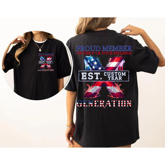 Est.Custom Year Proud Member Gen X 2 Side T-shirt, 1965-1980 Hose Water Gen X Shirt, Proud Member Flag Generation Shirt