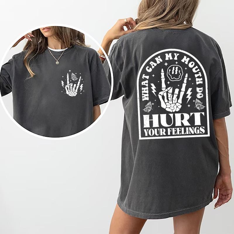 What Can My Mouth Do Hurt Your Feeling Shirt, Funny Sarcastic T-shirt, Trendy Funny Quote Graphic Printed Tee, Adult Humor Soft Fabric Short Sleeve Te