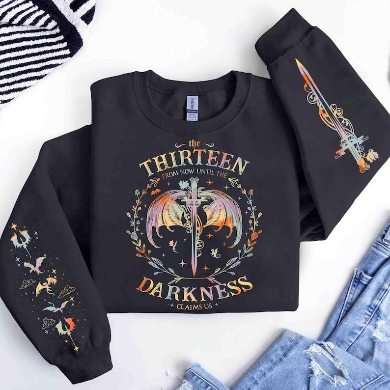 The Thirteen Throne Of Glass Sweatshirt, From Now Until the Darkness Claims Us Sweatshirt, Bookish Gift, Fastastic Reader, Fourth Wing Shirt
