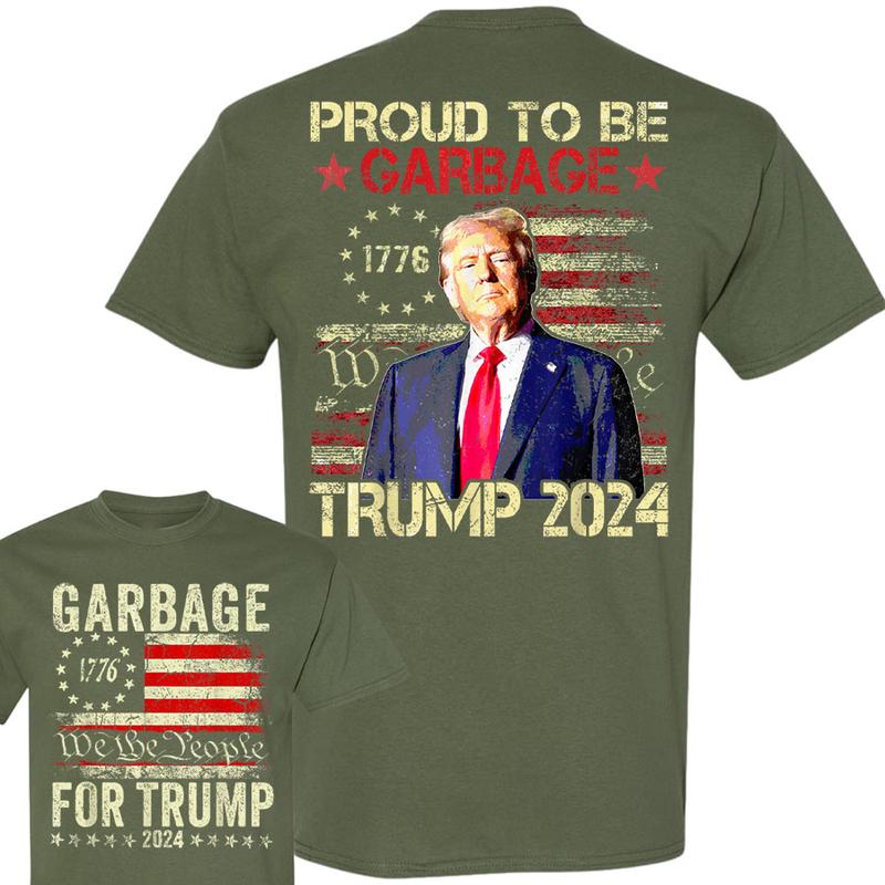 Garbage For Trump 2024 - We Are Not Garbage Vote Trump T-Shirt, Proud To Be Garbage Trump 2024 Shirt, Gift For Trump Supporters, Full Colors