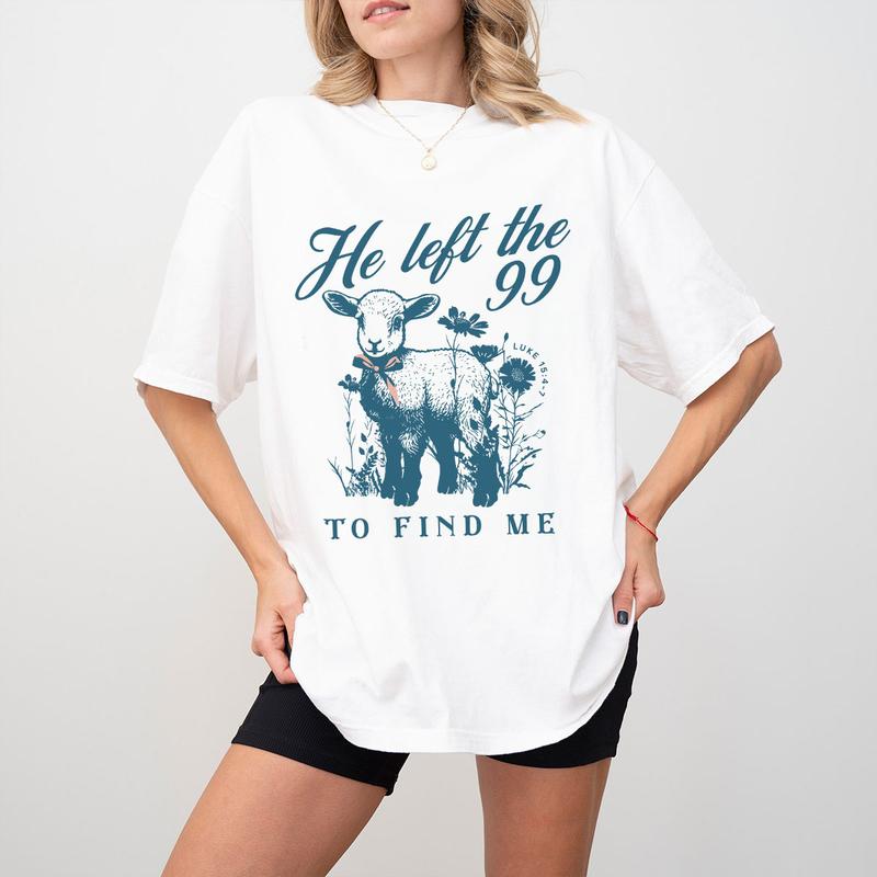 He left the 99 T-shirt, Lost Sheep Shirt, Faith Based Clothes, Minimalist Christian Shirt, Jesus Tee Gospel T-Shirt, Shirt For Women, Women T-shirt, C