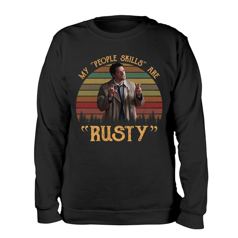 My People Skills Are Rusty Vintage Shirt , Castiel Supernatural Vintage T Shirt, Gift For Woman and Man Unisex T-Shirt Sweatshirt Hoodie