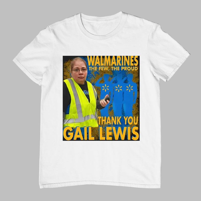 Gail Lewis Meme Shirt, The Few The Proud Thank You Gail Lewis Shirt, Funny I Miss Gail Lewis Shirt, Gail Lewis Thank You for Your Service