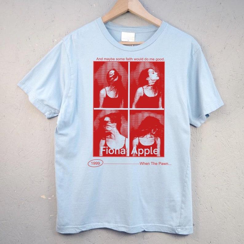 Fiona Apple When The Pawn 1999 T-Shirt, Fiona Apple T-Shirt, 90s Fiona Apple Music Shirt, Fiona Apple Fans Shirt