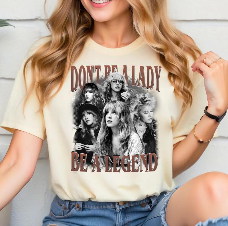 Stevie Nicks Shirt, Don't Be A Lady, Be A Legend Stevie Nicks, Vintage Stevie Nicks T-shirt, Fleetwood Mac, Concert Tshirt