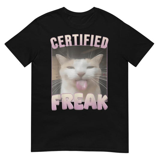 Hot Certified Freak Funny Cat T-Shirt Cotton T-shirt