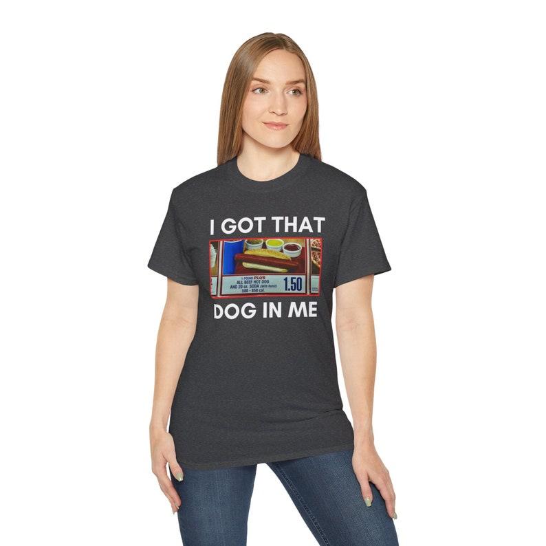 I Got That Hot Dog In Me T-Shirt, Youthful Meme-Inspired Graphic Tee and Humorous Trendy Outfit, Perfect Gift for Symbolic Friendship