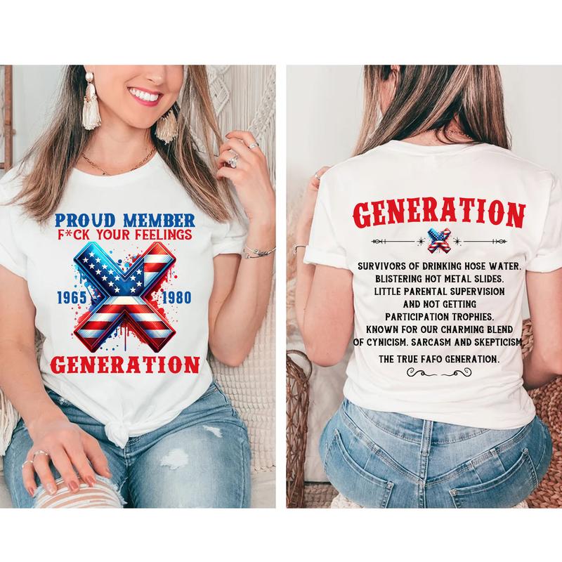 Custom Year FAFO Proud Member Generation Shirt, Gen X 2 Side T-shirt, 1965-1980 Hose Water And Neglect Gen X Shirt, Proud Member Flag Shirt