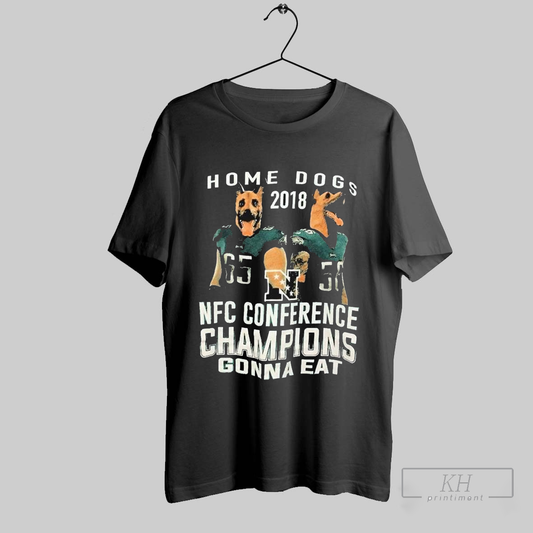 Philadelphia Eagles Home Dogs 2018 Nfc Conference Champions Gonna Eat Underdog T Shirts Sweatshirt Tee Shirt