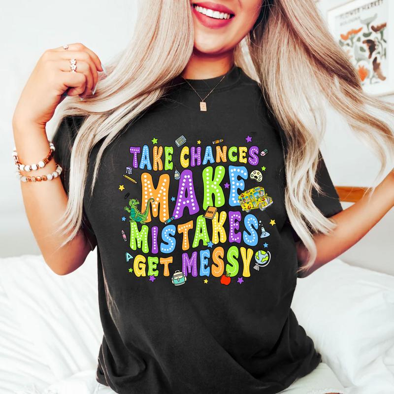 Take Chances Make Mistakes Get Messy Shirt, Miss Frizzle Shirt, Magic School Bus Shirt, Teacher shirt, Back to School Shirt, Get Messy Shirt, Math Tea