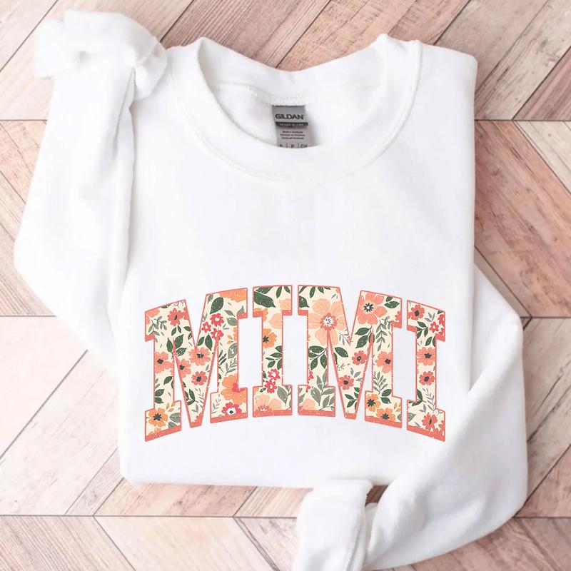 Floral Mimi Sweatshirt, Cute Nana Sweatshirt, Mother's Day Gift