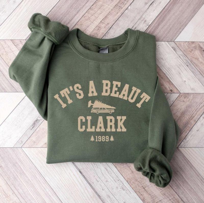 It's a Beaut Clark Sweatshirt - Tshirt - Hoodie, Tee Print