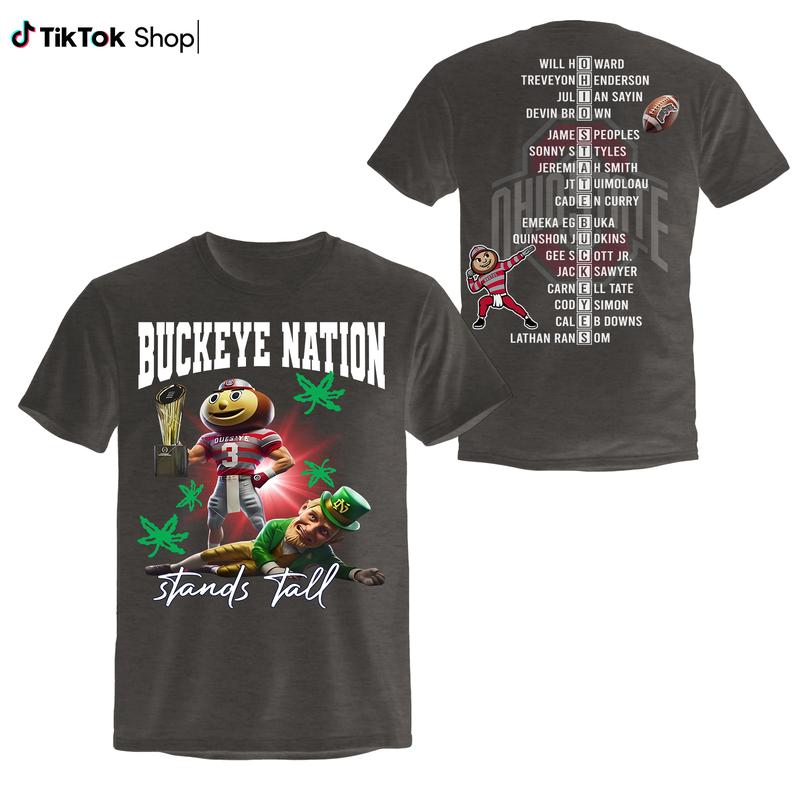 Ohio State Buckeyes Nation Stands Tall 2025 Shirt, Buckeyes Football Game Champions 2025 Tshirt, Buckeye College Football