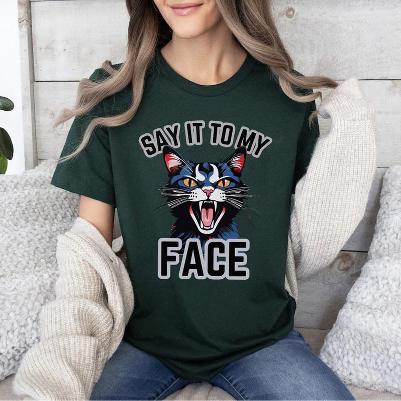 Say It To My Face Childless Cat Lady Shirt, Cat Ladies For Kamala SweatShirt, Kamala Harris 2024 Shirt Top Womenswear Print T-Shirt
