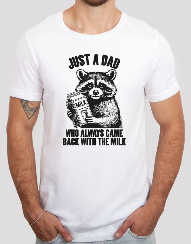 Raccoon Shirt, Just A Dad Who Always Came Back With The Milk, Father's Day Raccoon Shirt, Funny Milk Shirt, Vintage Animal Tee, Classic Unisex T-Shirt