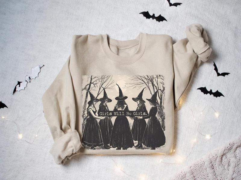 Girls Will Be Girls Witch Shirt, Witchy Girls Sweater, Halloween Feminist TShirt, Witch Shirt, Witch Sisters Tee