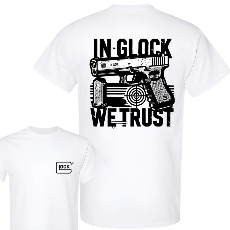 In Glock We Trust T-shirt, Double Sided Tee, Glock Tee, Men's Cotton Top - Classic Menswear Collar