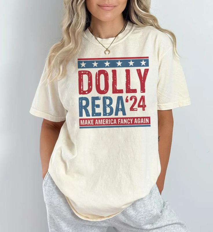 Dolly Reba 2024 Shirt, Election Tee, 4th of July Presidential Shirt, Campaign T-Shirt, Gift for Him, Gift for Her, Crew Neck, Trending T-shirt
