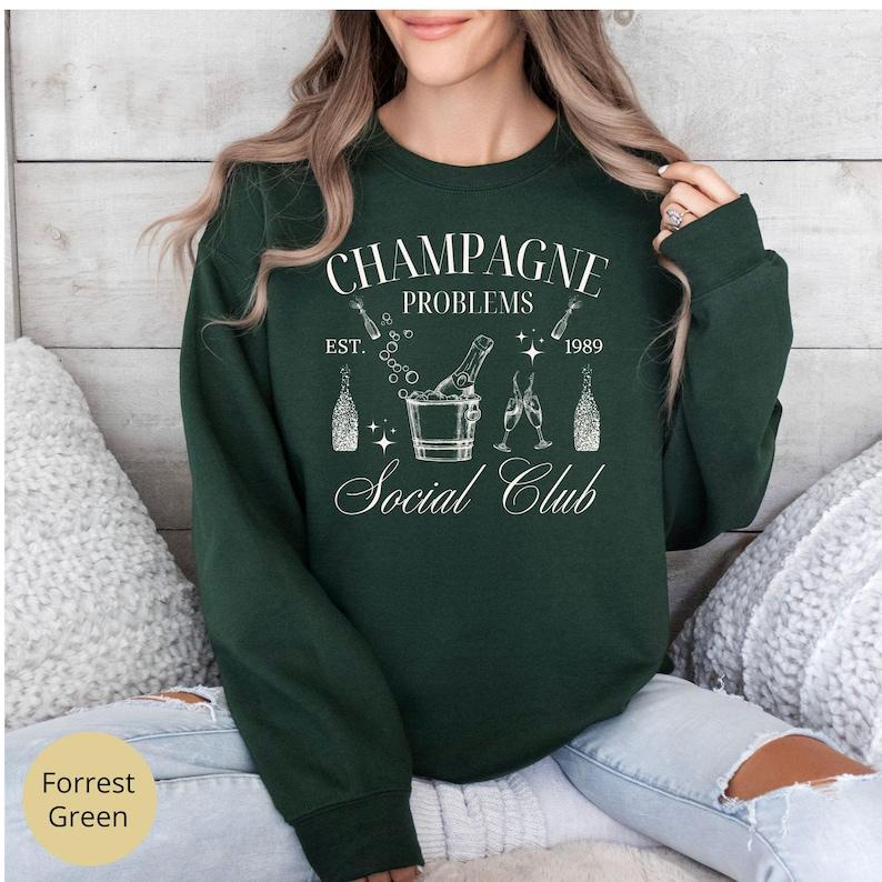 Champagne Problems Sweatshirt, Champagne Social Club Sweatshirt, Old Money Aesthetic Sweater for Champagne lovers, Gift for Best Friends