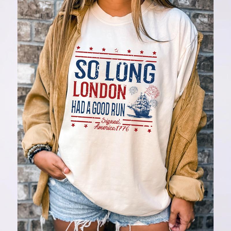 So Long London 4th of July Shirts, Patriotic Gifts for HimHer