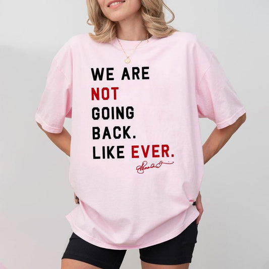 We're Not Going Back Like Ever Kamal4 Quote T-shirt, Female Support Vote for Blue 2024 Sweatshirt