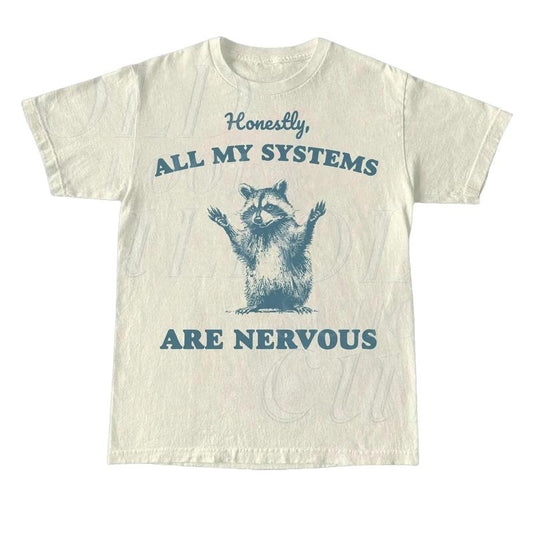 Honestly All My Systems Are Nervous T-Shirt â€“ Vintage Raccoon Trash Panda Tee Sweatshirt, Hoodie, Comfort Colors