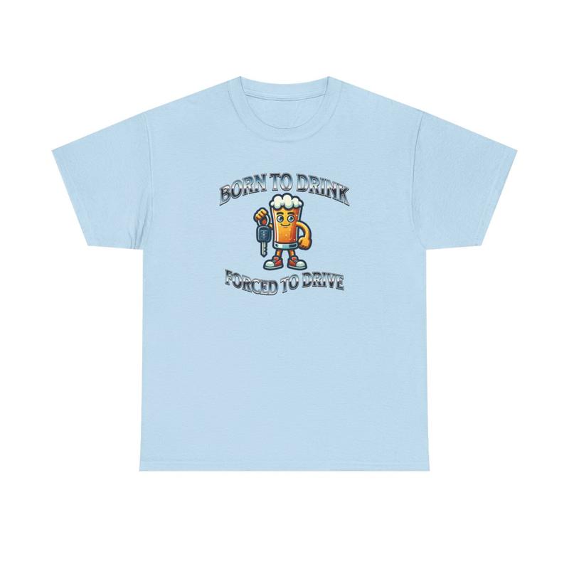 Born to Drink Tee Casual Cotton Streetwear