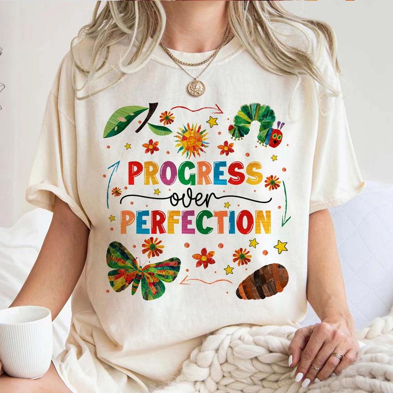Progress Over Perfection Shirt, Friends Shirt, Very Hungry Caterpillar Teacher Shirt, Butterflies Teacher Shirt, Children's Book Teacher Shirt, Book L