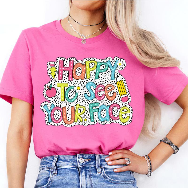 Happy to See Your Face, Dalmatian Dots Teacher Theme, Groovy Teacher Shirt, Back To School Clothing, Teacher Dream Team Matching Graphic Tee Casual Co