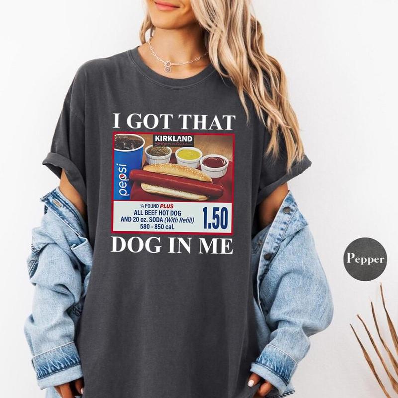I Got That Dog In Me Comfort Colors T-shirt, Trendy Hotdog Meme Shirts, Funny Hot Dog Lover Gift