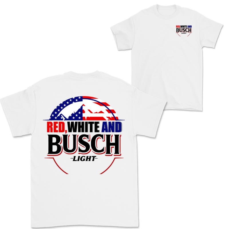Red White and Busch Light 4th Of July T-Shirt, Sweater and Hoodie, Gift for Women and Men