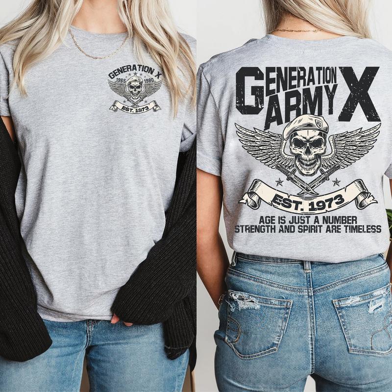 Gen X Army Custom Year Shirt 1973 Birth, FAFO Two Side T-Shirt, Raised On Hose Water Humor