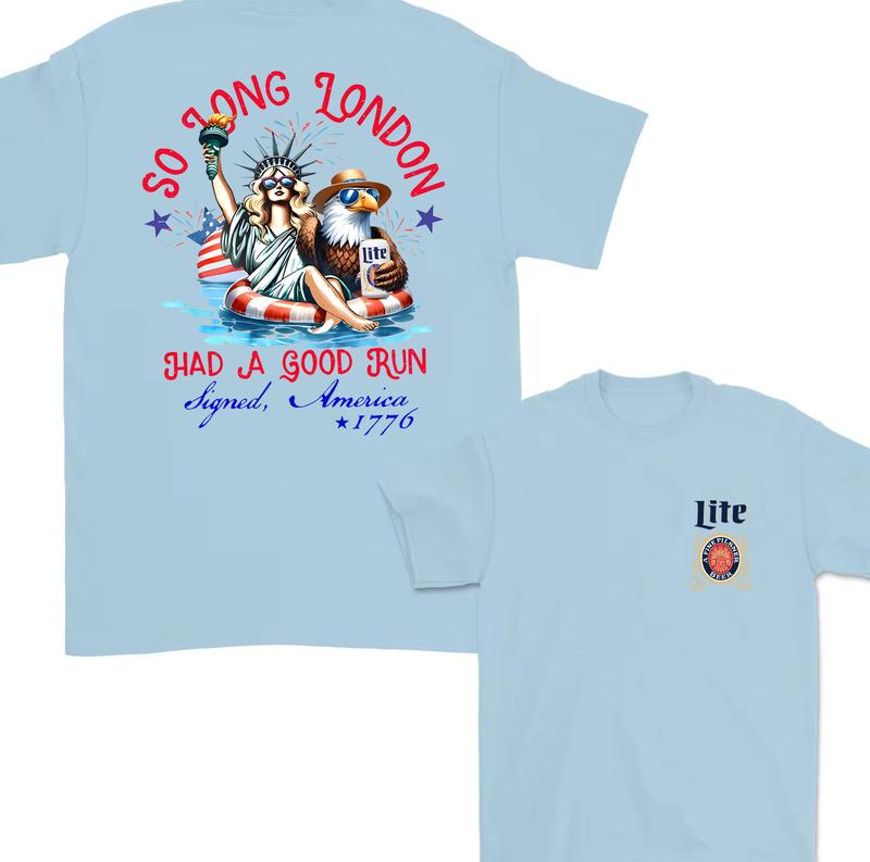 Miler Lite  So Long London 4th of July, ie Fangirl, Gift For Her, Fourth Of July 2 Side Shirt