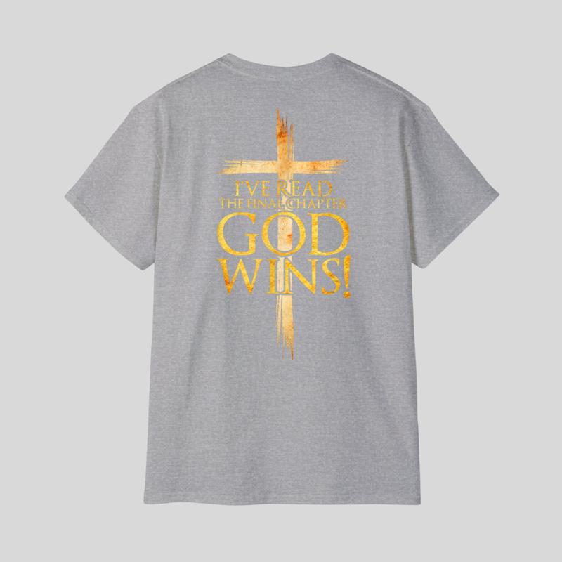 I've Read the Final Chapter God Wins Christian Faith Cross T-Shirt, Christian Unisex T-shirt, Gift For Men, For Women