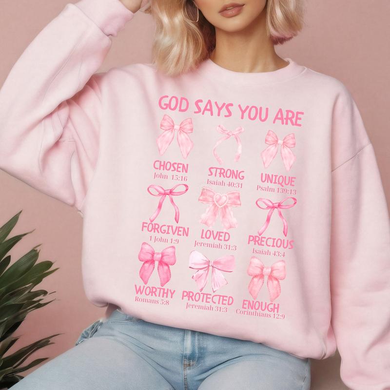 God Says You Are Coquette Sweater, Pink Bow Tee, Soft Girl Era Shirt, Jesus, Bible Verse, Religious Shirt, Cotton Round Neck Tee for Women, Full Sizes