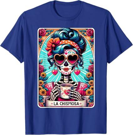 La Chismosa Tarot Card Mexican Chisme , Latina Skeleton T-Shirt