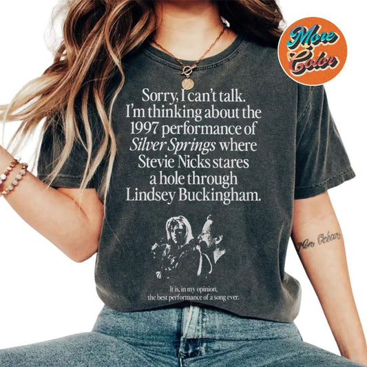 I'm Thinking About The 1997 Performance of Silver Springs Shirt, Cotton Unisex T-shirt, Crew Neck, Size S- 4XL, Menswear Top, Womenswear Top Underwear