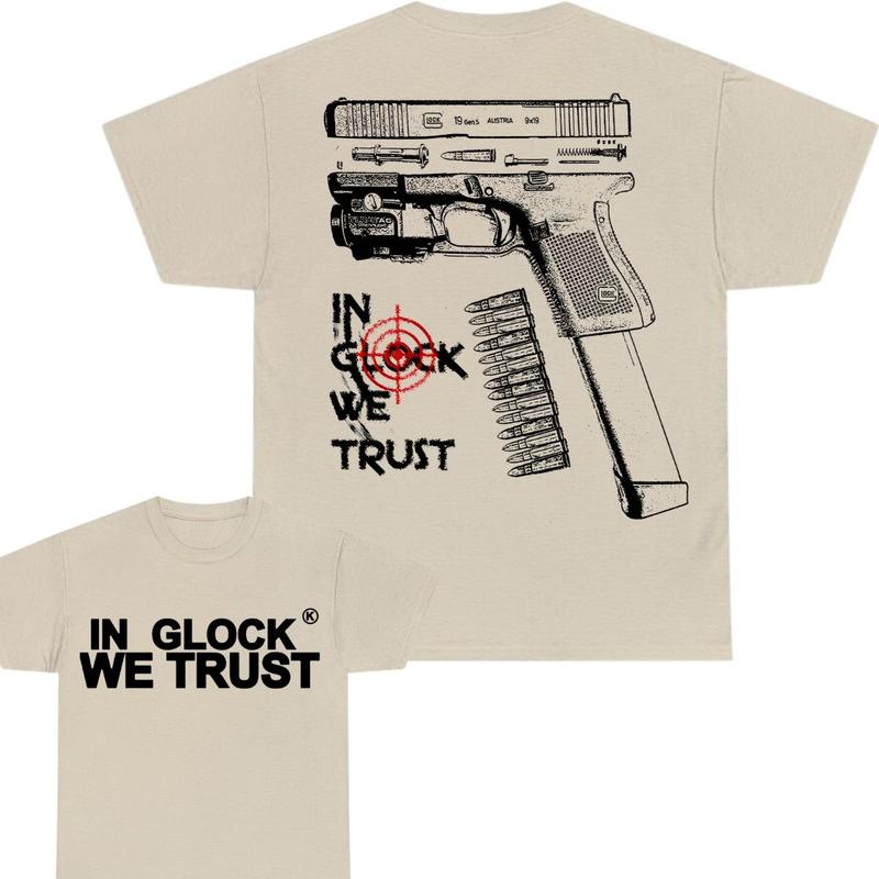 IN GLOCK WE TRUST T-shirt , Double Side , For Him ,For Her , Men's Tops , Glock Shirt
