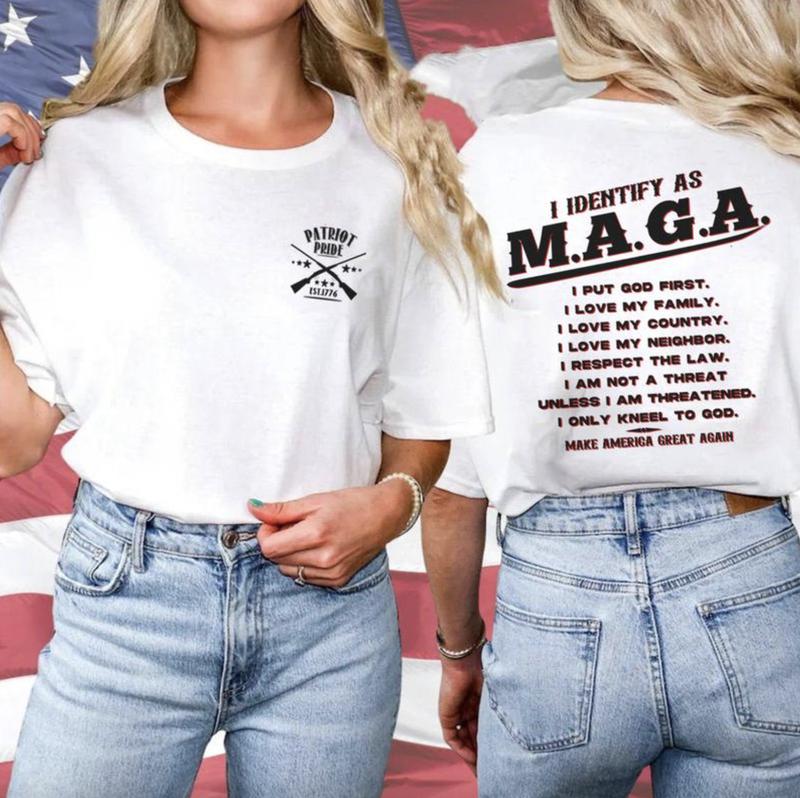 I Identify As MAGA Shirt, Make America Great Cotton 2 Sides Shirt, God & Country Values, Patriot Pride T-shirt, MAGA Trump Shirt, Full Colors