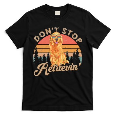 Don't Stop Retrieving Retro Golden Retriever T-Shirt
